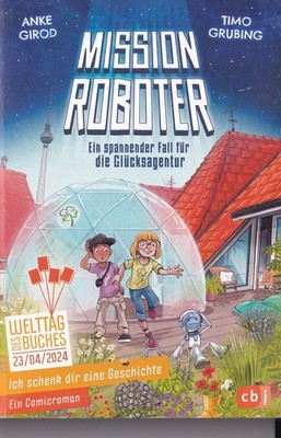 Girod/Grubing Mission Roboter Fall für Glücksagentur, TB,cbj, 2024, gut erhalten