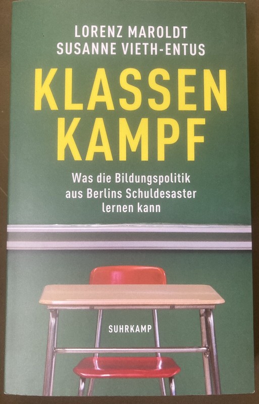 Lorenz Maroldt & Susanne Vieth-Entus: Klassenkampf (Suhrkamp Verlag Berlin 2022)