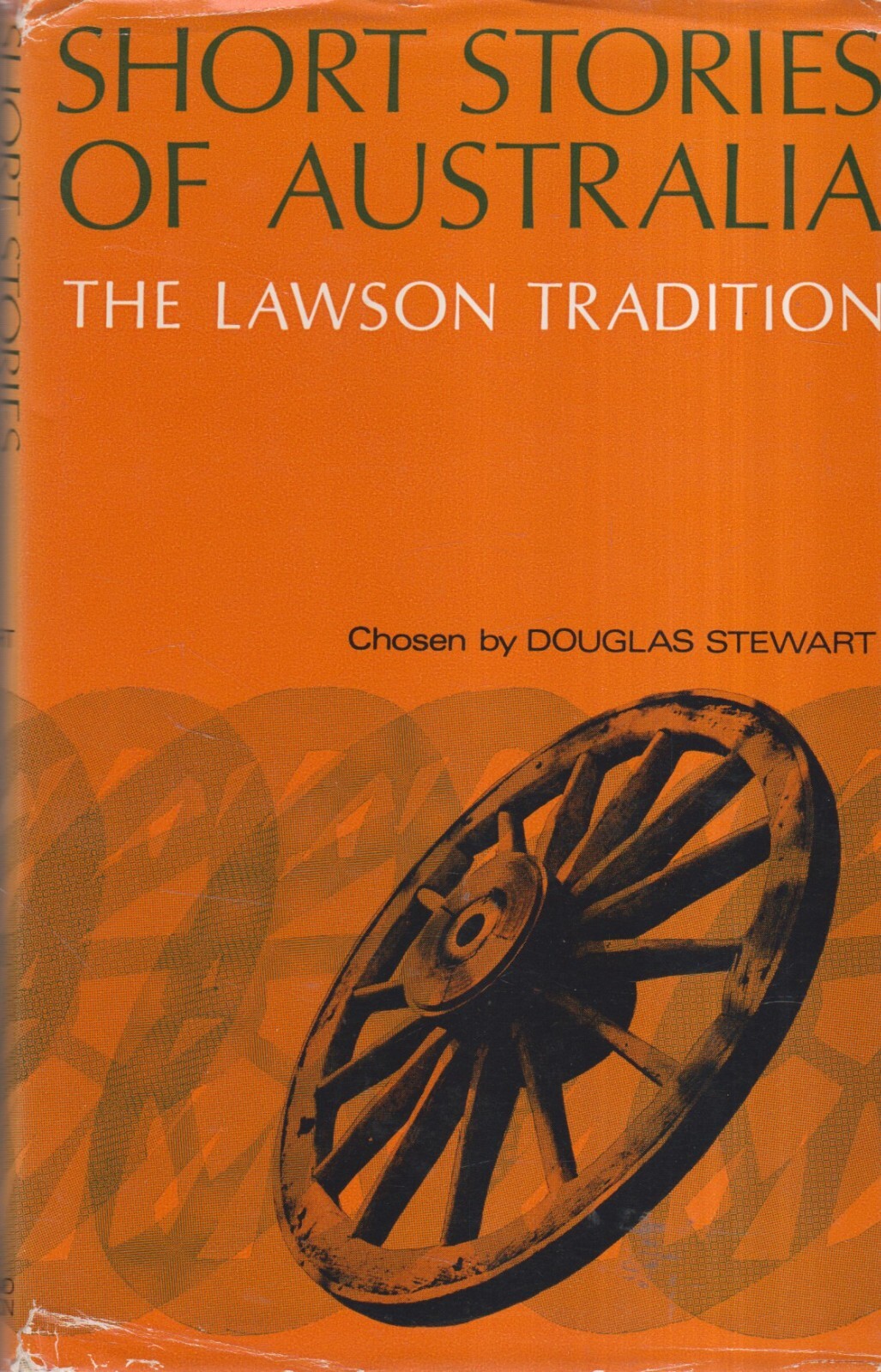Short Stories of Australia: The Lawson Tradition Stewart, Douglas