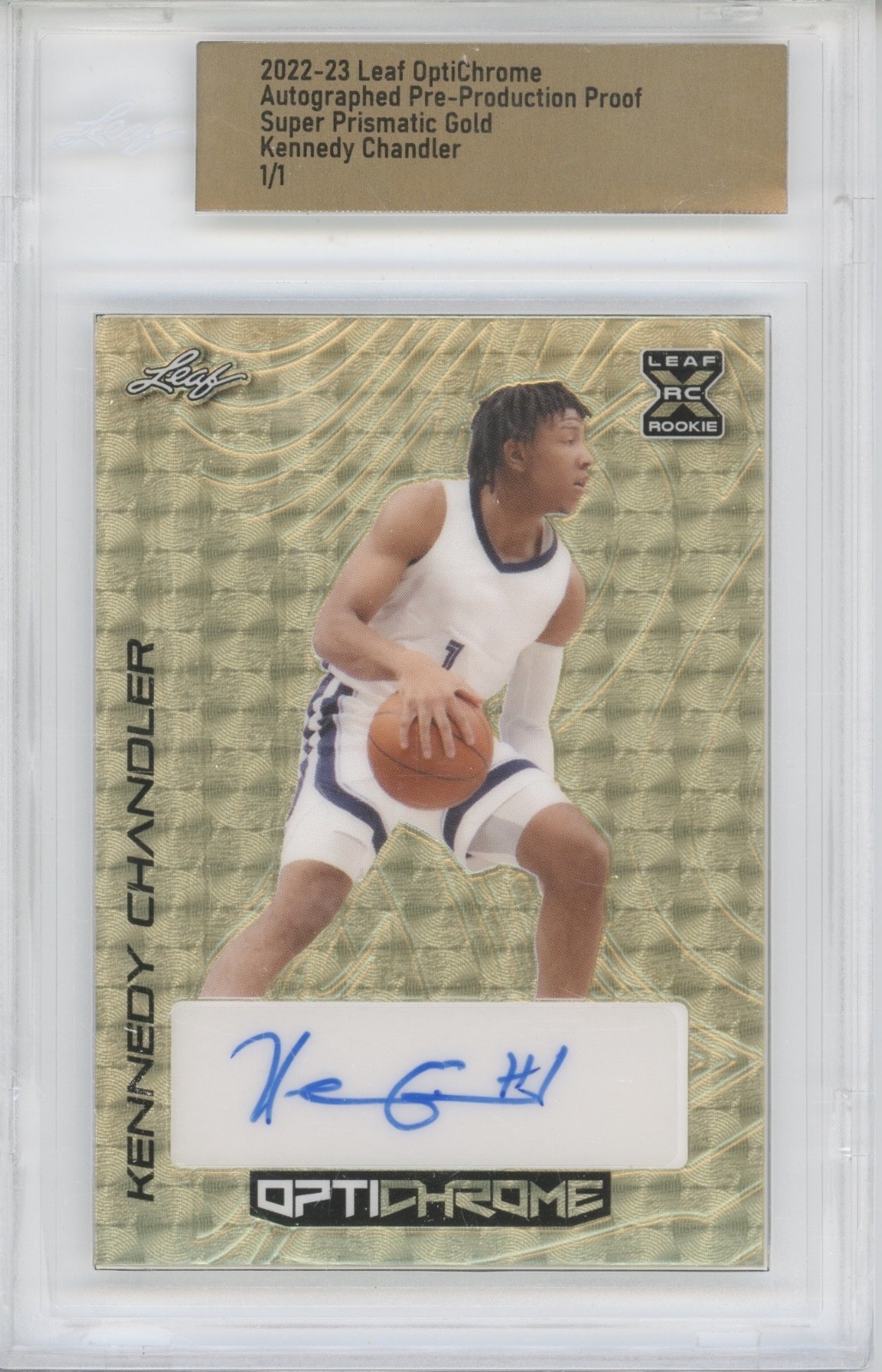 2022 Leaf OptiChrome Super Prismatic Gold XRC Proof Kennedy Chandler 1/1 Auto RC