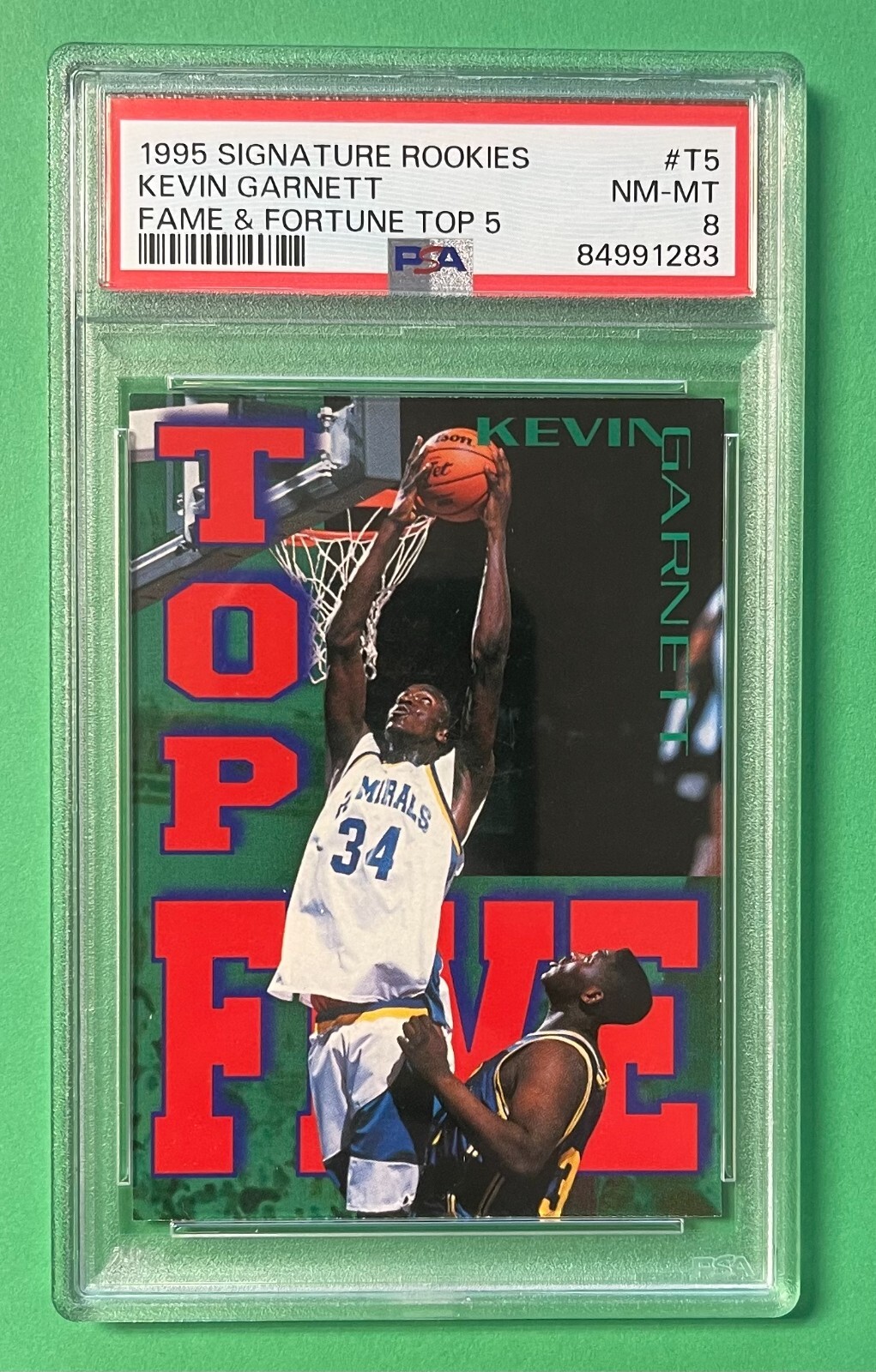 1995 SIGNATURE ROOKIES KEVIN GARNETT FAME & FORTUNE TOP 5