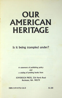 Our American Heritage Statement & Catalog Sovereign Press 31 Pages Y