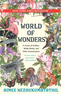World of Wonders: In Praise of Fireflies,Hardcover    2020 by Aimee Nezhukumatat