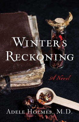 Winter's Reckoning: A Novel by Holmes