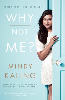 Why Not Me? | Mindy Kaling | Taschenbuch | Englisch | 2016 | Random House LLC US