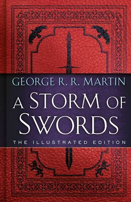 A Storm of Swords: Illustrated Edition George R. R. Martin NEW