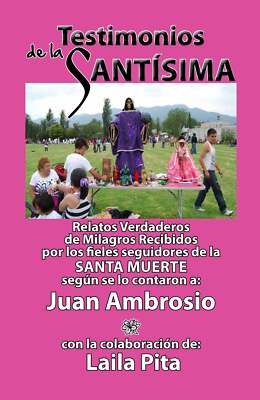 Testimonios de la Santísima, por Juan Ambrosio
