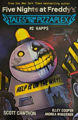 HAPPS: an AFK Book (Five Nights at Freddy's: Tales from the Pizzaplex #2)