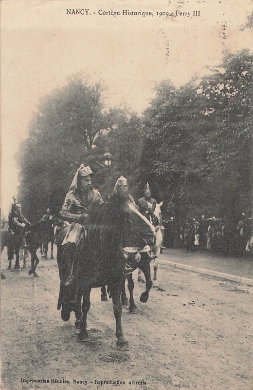 Cp Nancy Cortege Historique 1909 Ferry Iii - 39155