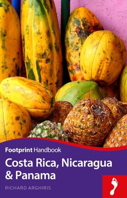 Costa Rica, Nicaragua & Pana Handbook, Richard Arghiris