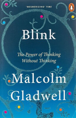 Blink: The Power of Thinking Without Thinking by Malcolm Gladwell NEW Paperback