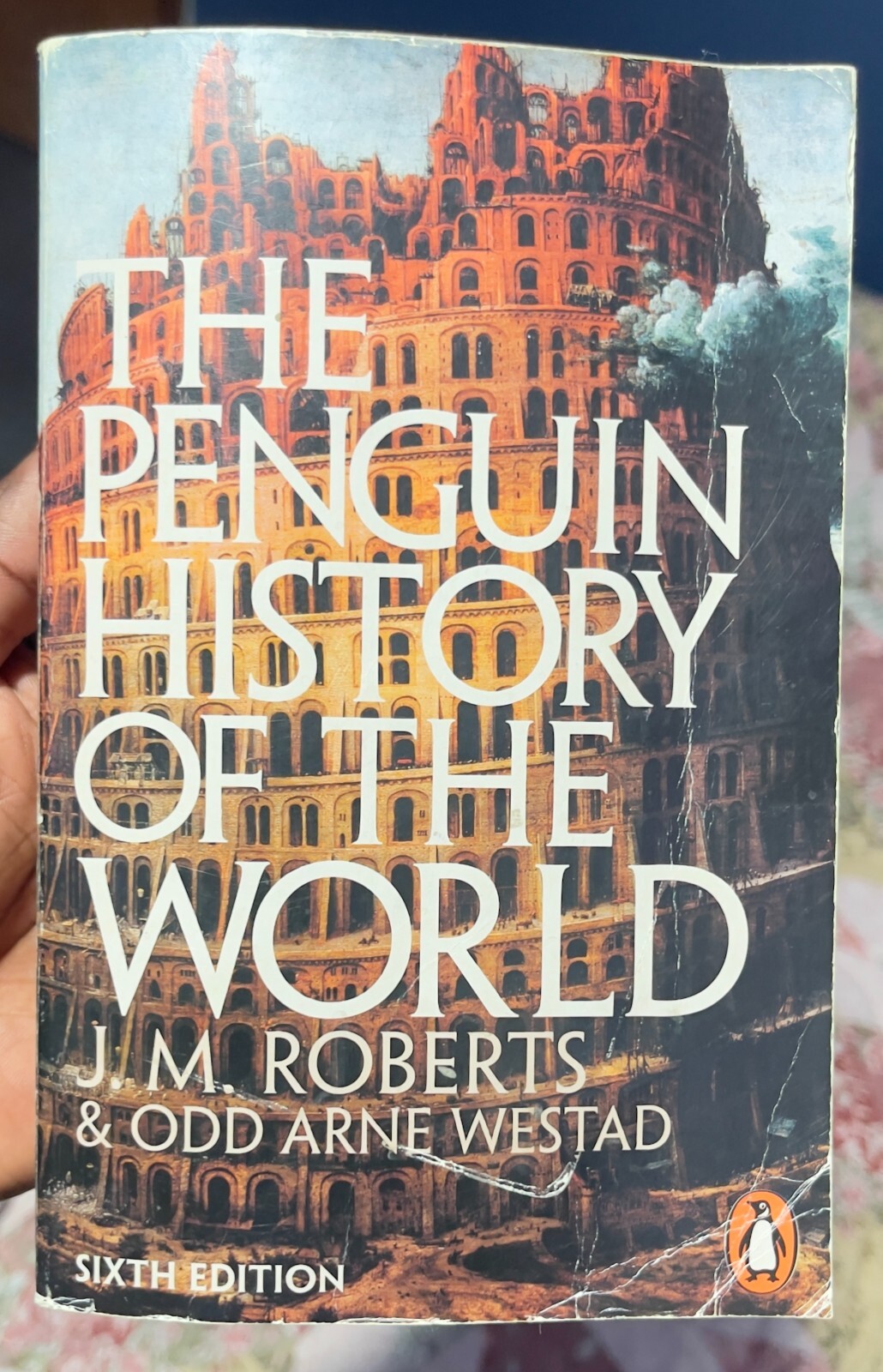 The Penguin History of the World : Sixth Edition by J. M. Roberts (2014, The Penguin History of the World : Sixth Edition by J. M. Roberts (2014,