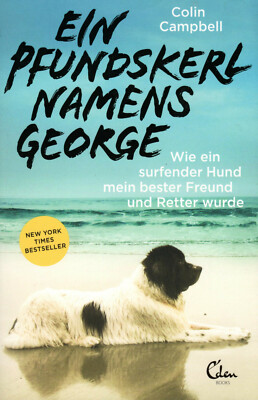 COLIN CAMPBELL - EIN PFUNDSKERL NAMENS GEORGE (TB / 256 S.) DER SURFENDE HUND