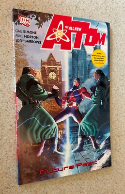 ALL NEW ATOM -- Future Past TPB (2007 DC) -- OOP