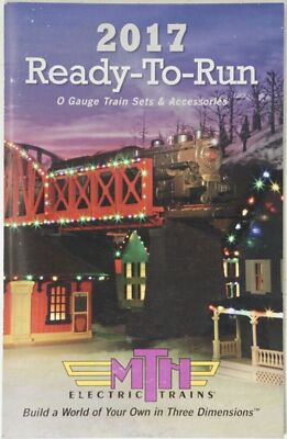 MTH O Gauge Railking Ready-To-Run Electric Model Trains & Accessory Catalog 2017