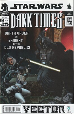 STAR WARS DARK TIMES #12 / VECTOR PART 6 / DARK HORSE COMICS / 2008
