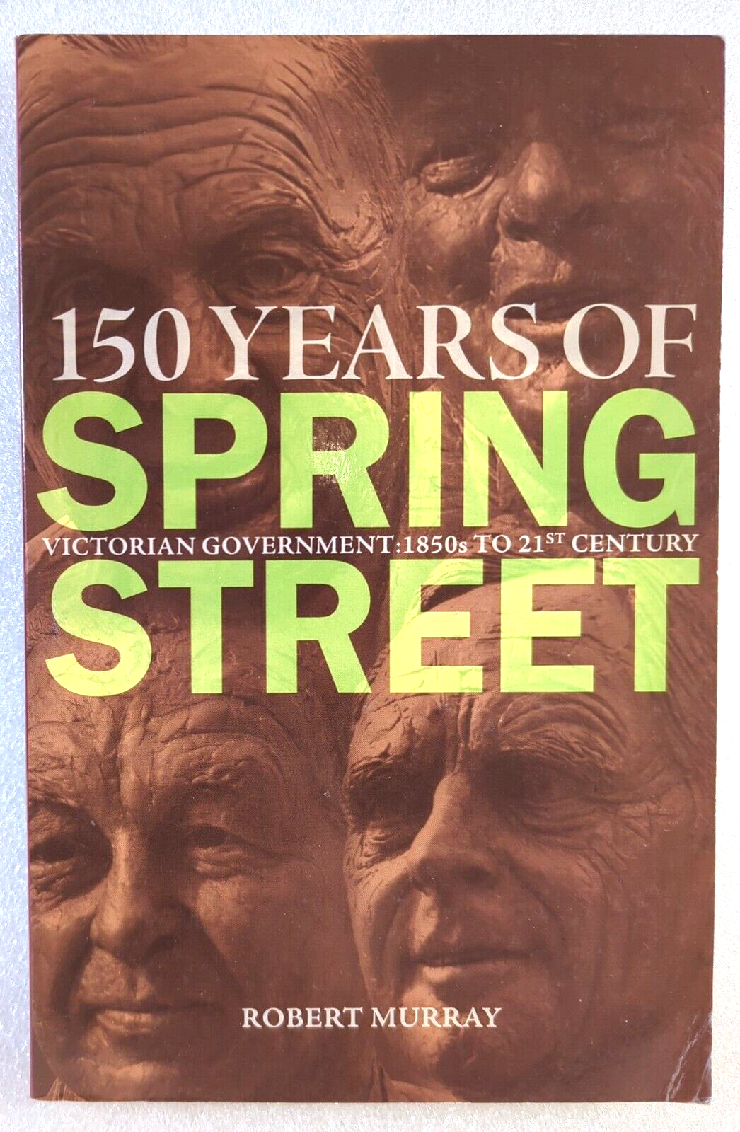 150 Years Of Spring Street by Robert Murray