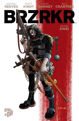 BRZRKR 2 | Keanu Reeves (u. a.) | Taschenbuch | BRZRKR | 144 S. | Deutsch | 2022
