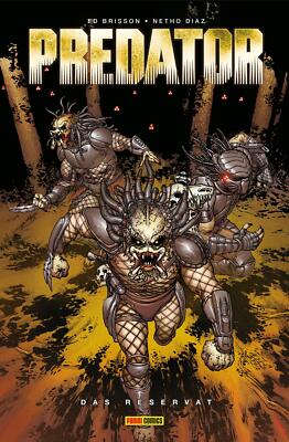 Predator | Bd. 2: Das Reservat | Ed Brisson (u. a.) | Taschenbuch | 132 S. | Deu