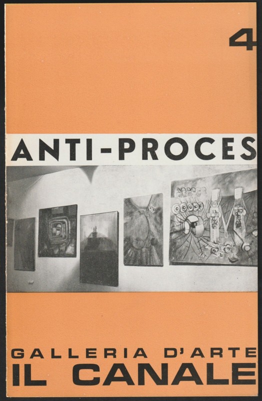 Alain Jouffroy - Jean-Jacques Lebel. Anti-ProcÃ¨S. Galleria Il Canale, 1960.