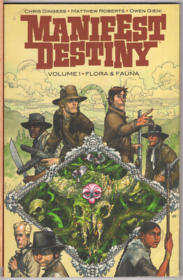 Manifest Destiny vol 1 Flora & Fauna tpb, Chris Dingess, Matthew Roberts