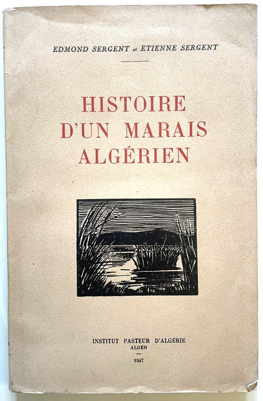 Sergent. Histoire DâUn Marais AlgÃ©Rien. IllustrÃ© 1947 Algerie