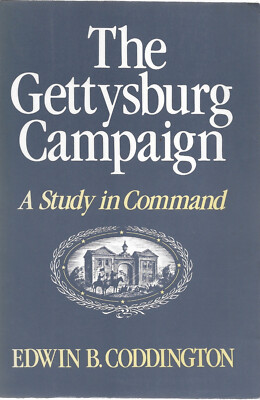 The Gettysburg Campaign: A Study in Command - First Scribner Paperback Edition