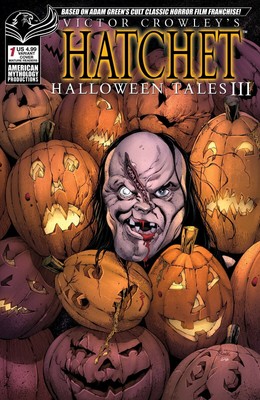 VICTOR CROWLEY HATCHET HALLOWEEN III 1 CVR B (MR (AMERICAN MYTHOLOGY ) 10/27