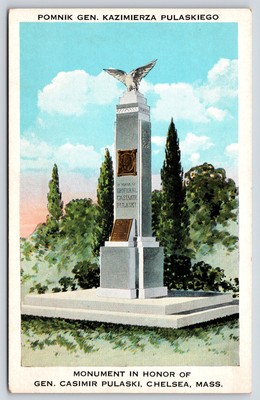 Chelsea MA~General Casimir Pulaski Monument~Saved George Washington Life~1920s 