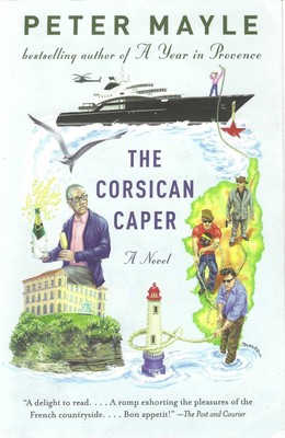 The Corsican Caper by Peter Mayle (2015, Trade Paperback)FREE SHIPPING Brand New