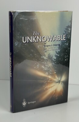 THE UNKNOWABLE (DISCRETE MATHEMATICS & THEORETICAL COMPUTER SCIENCE) - G Chaitin