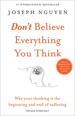 Don't Believe Everything You Think by Joseph Nguyen 2022 Paperback New