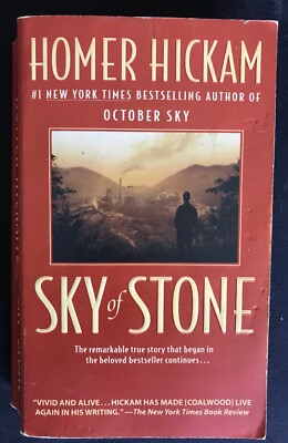 SKY OF STONE HOMER HICKAM BESTSELLER CONTINUES... PAPERBACK