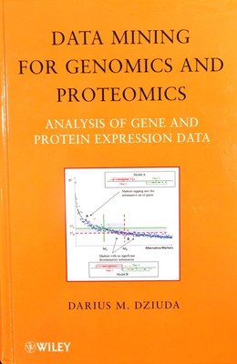Data Mining for Genomics and Proteomics (Dziuda, 2010)