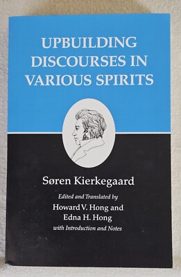 Søren Kierkegaard's Upbuilding Discourses in Various Spirits - Paperback