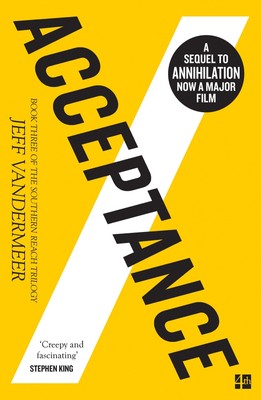 Jeff VanderMeer Acceptance (Taschenbuch) Southern Reach