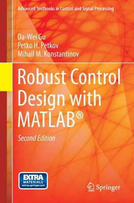 Robust Control Design with MATLAB  (Advanced Textbooks in Control and Signal ...