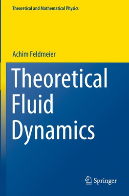 Theoretical Fluid Dynamics | Achim Feldmeier | Taschenbuch | Paperback | xvi