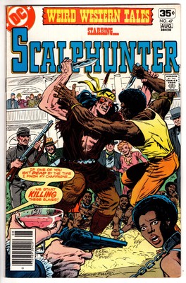 Weird Western Tales #47 - Scalphunter stars in City of Shame!