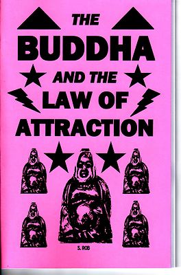 THE BUDDHA AND THE LAW OF ATTRACTION book S. Rob.