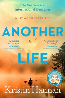Another Life by Kristin Hannah 2023 Paperback New