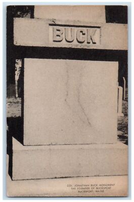 Bucksport ME, Col. Jonathan Buck Monument Founder Of Bucksport Vintage Postcard