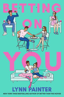 Betting on You by Lynn Painter NEW Paperback