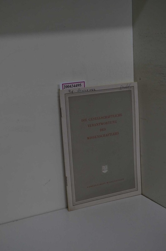 Die Gesellschaftliche Verantwortung Des Wissenschaftlers. Charta Der Wissenschaf