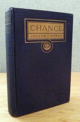 CHANCE: A Tale in Two Parts - Joseph Conrad 1st American Edition - Cagle A17b