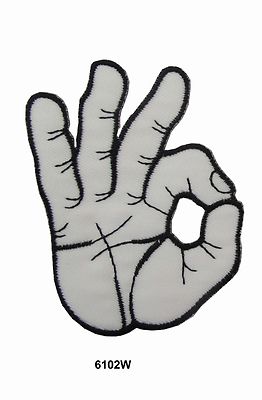 #6102W OK Okay Hand Sign Signal Logo Embroidery Iron On Applique Patch ---White