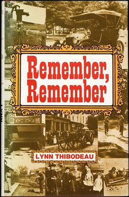 Remember, Remember edited by Lynn Thibodeau (1978, Hardcover)