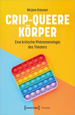 Crip-queere Körper | Kreuser, Mirjam