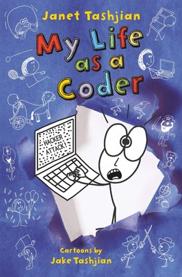 My Life as a Coder (The My Life series, 9) - Tashjian, Janet - Hardcover - G...