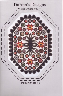 PENNY RUG ~ DuAnn's Designs The Wright Way ~ Rug is made with Felt